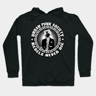 Urban Punk Society Rebels Never Die Hoodie